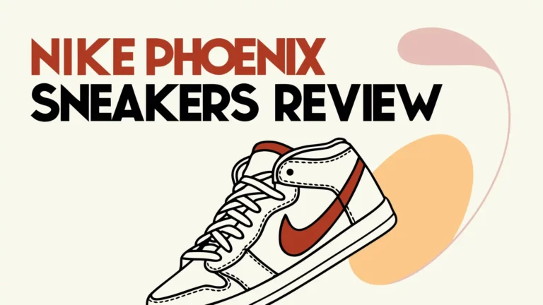 Nike Phoenix Sneakers Review: Do They Live Up to Hype?