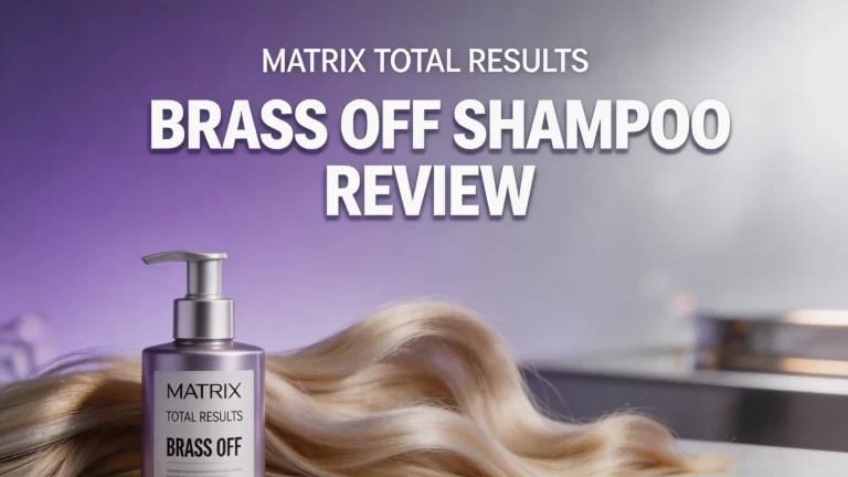 Matrix Total Results Brass Off Shampoo Review 2026: Does It Really Work?